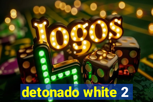 detonado white 2